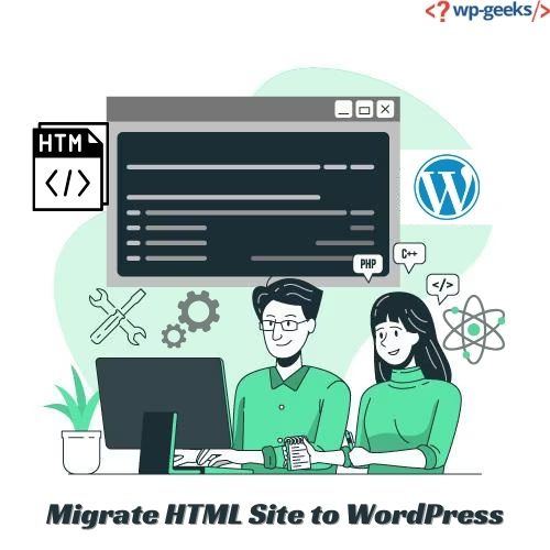 Best Practices For Migrating Your Html Site To Wordpress